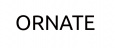 ORNATE ORNATE